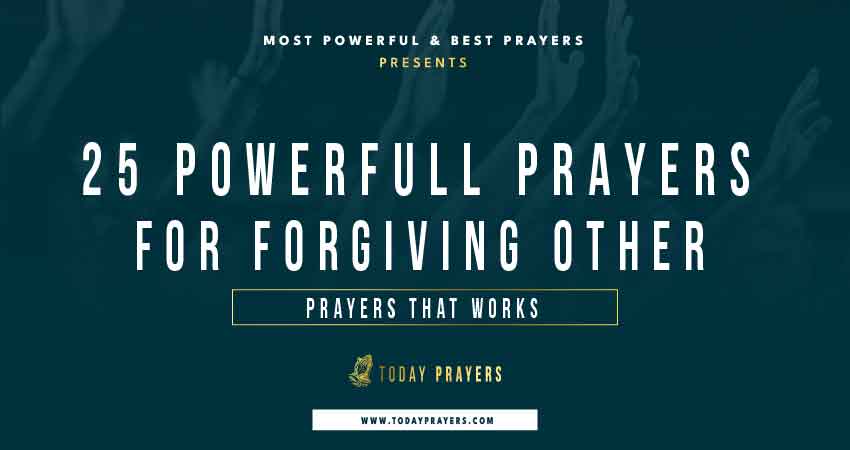 Prayer For Forgiving Others
