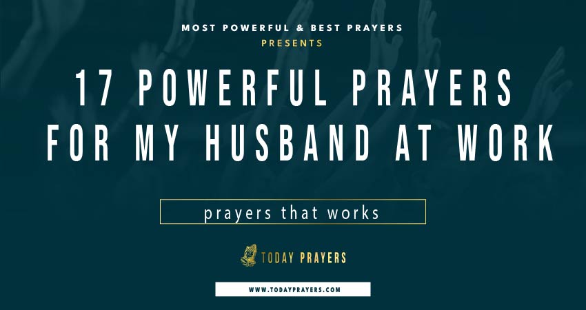 Prayers For My Husband At Work