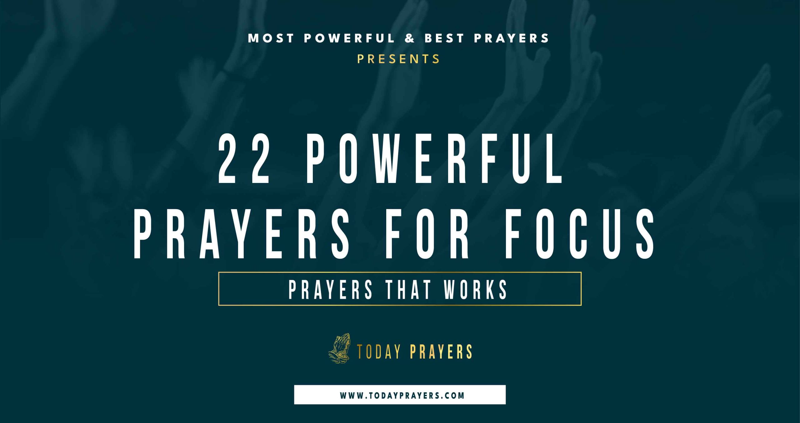 22 Motivational Prayers for Focus Today Prayers