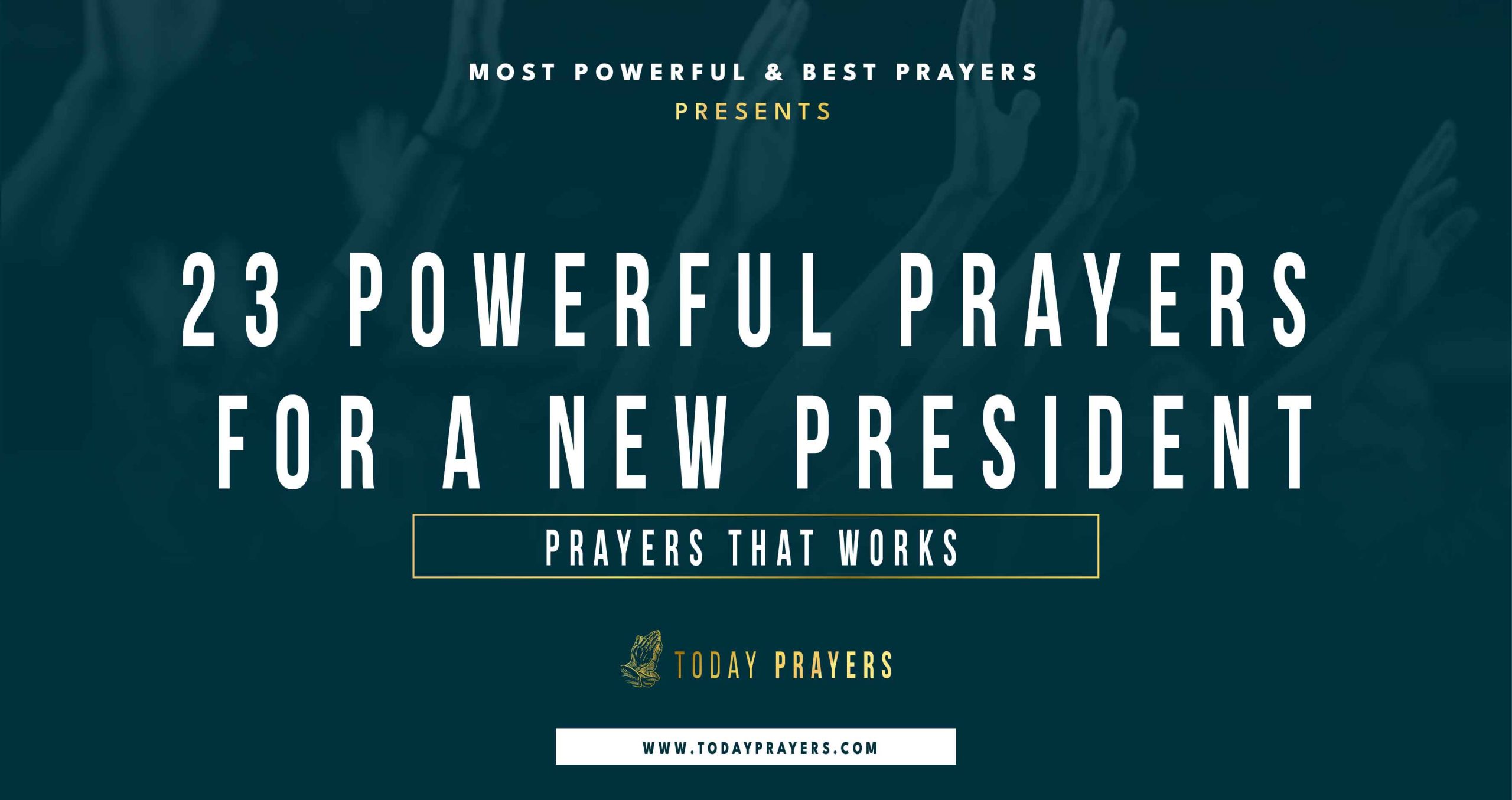 Prayers for a New President