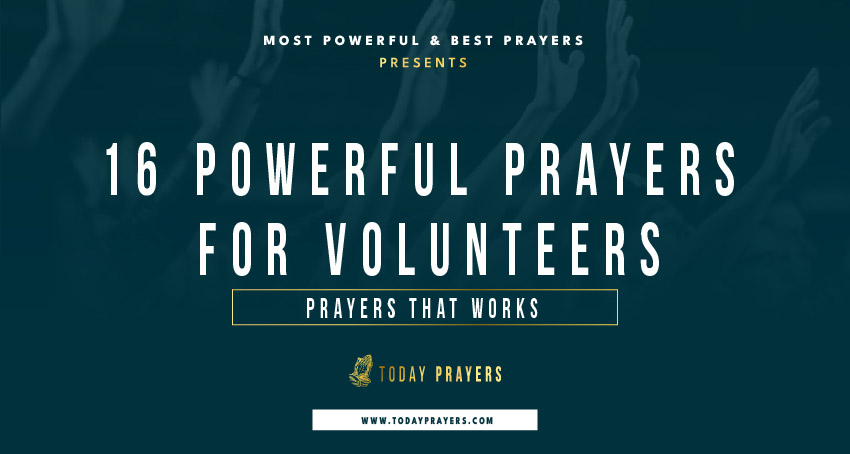 Prayers for Volunteers