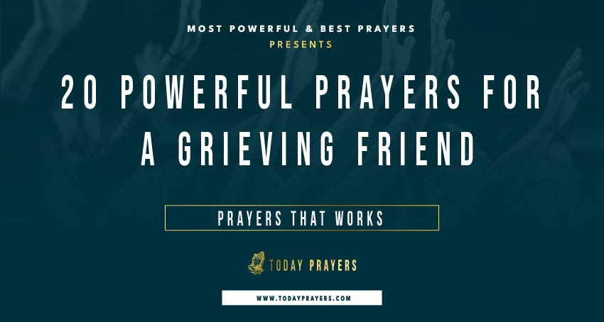 Prayers for a Grieving Friend