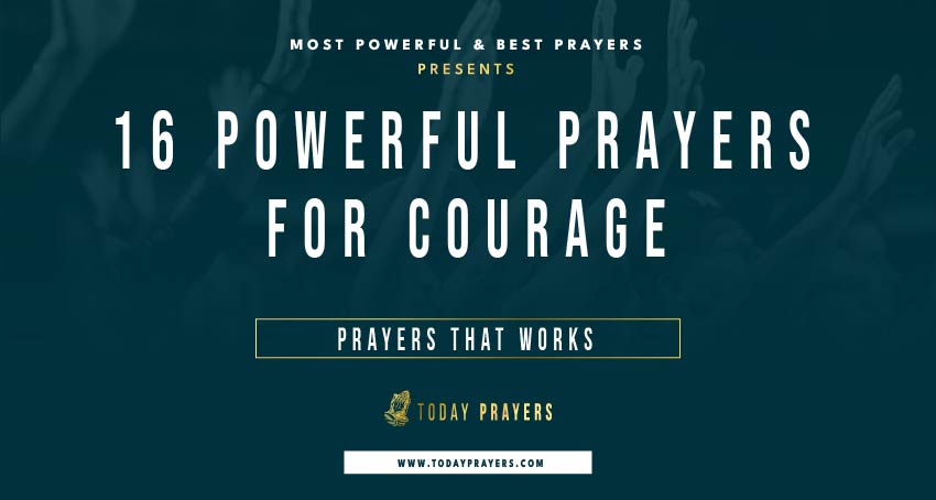 16 Powerful Prayers for Courage