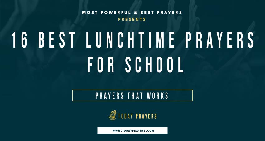 Lunchtime Prayers for School