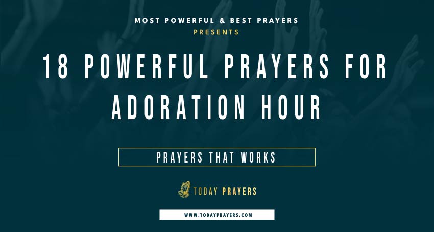 Prayers For Adoration Hour