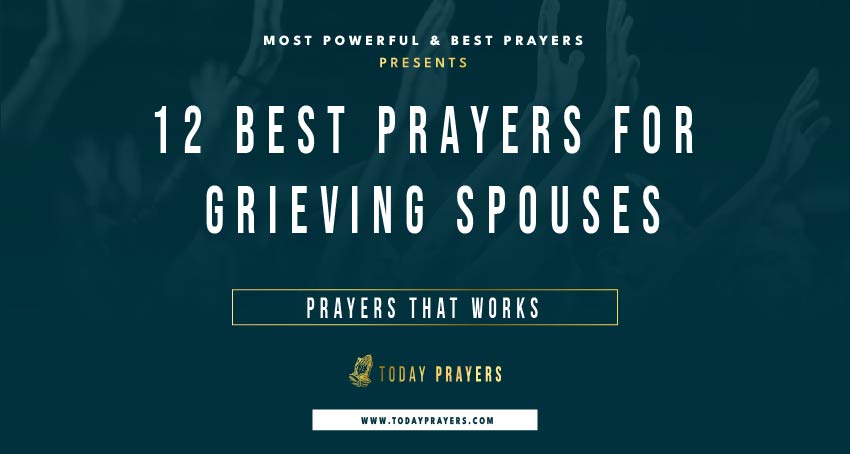 Prayers For Grieving Spouses