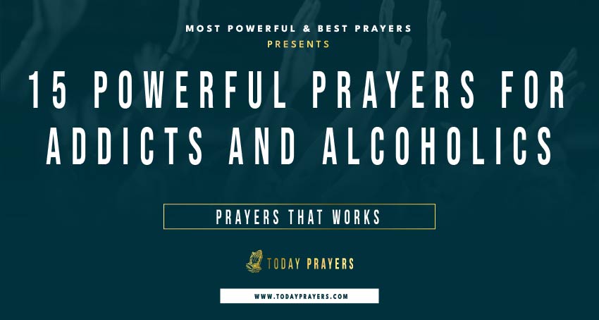 Prayers for Addicts and Alcoholics