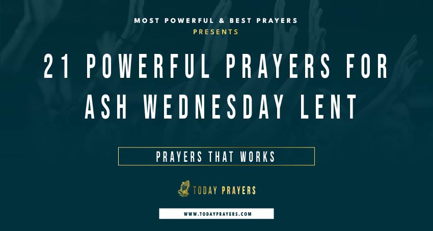 Prayers for Ash Wednesday Lent