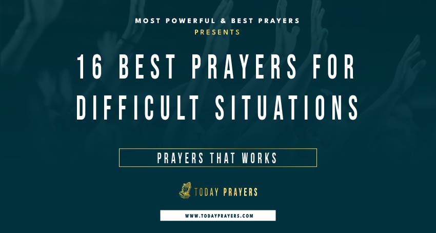 Prayers for Difficult Situations