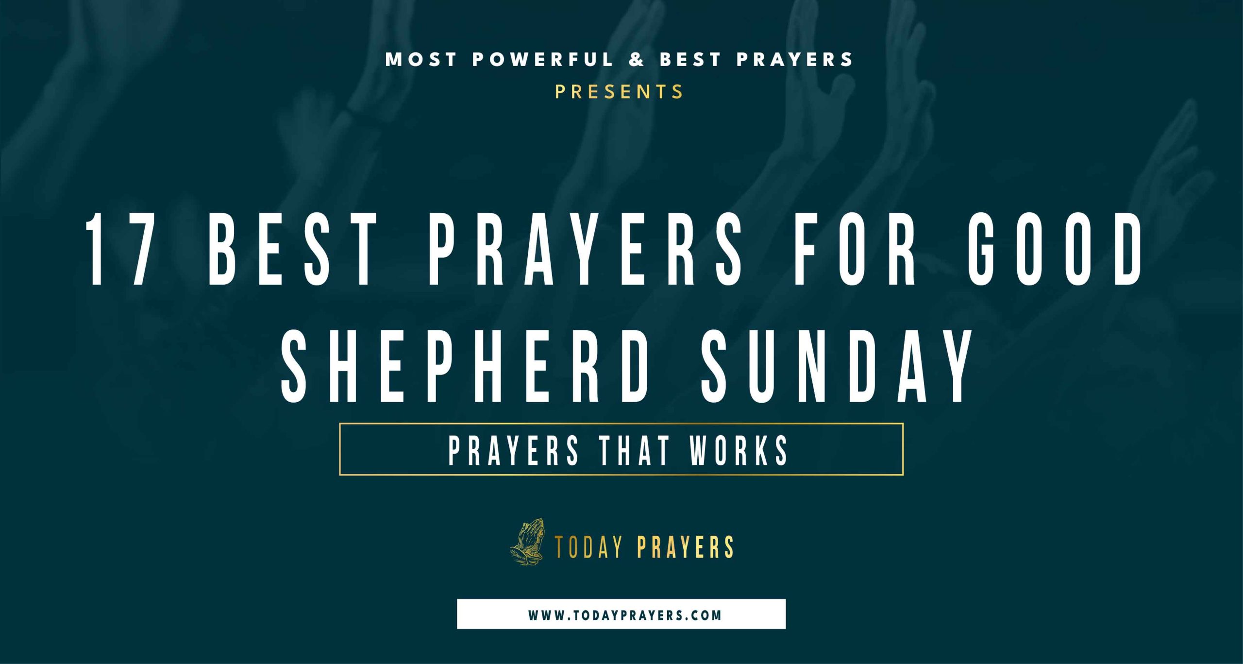 17 Inspiring Prayers for Good Shepherd Sunday Today Prayers