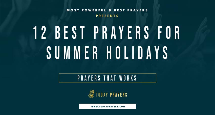 Prayers for Summer Holidays
