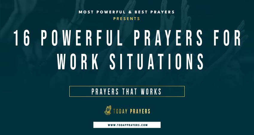 Prayers for Work Situations