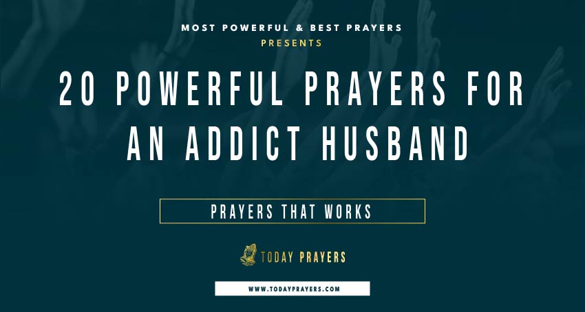 Prayers for an Addict Husband