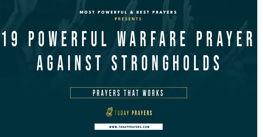 Warfare Prayer Against Strongholds