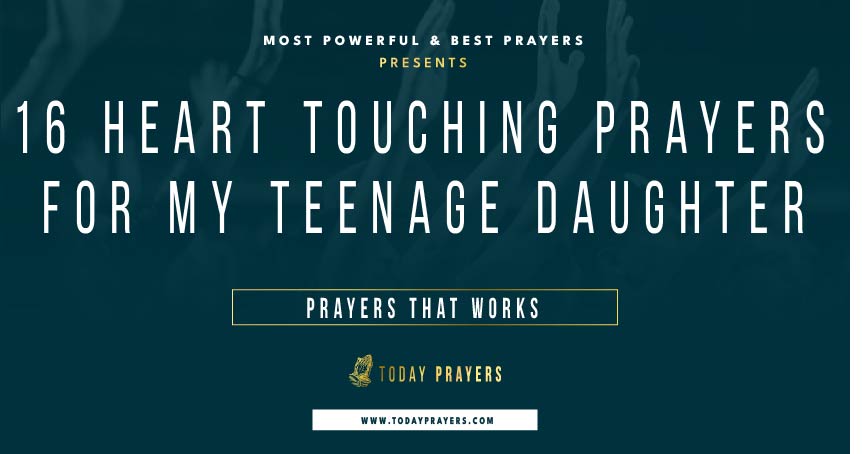 Prayers For My Teenage Daughter