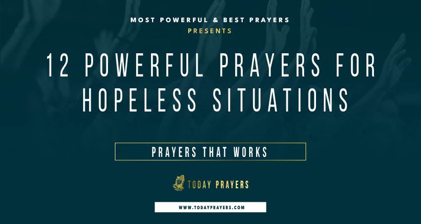 Prayers for Hopeless Situations