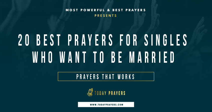 Prayers for Singles Who Want to be Married