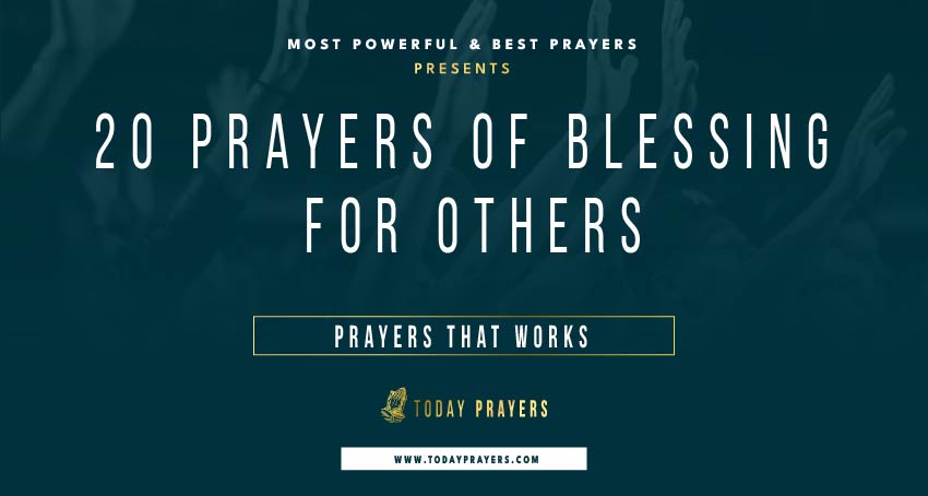 Prayers of Blessing for Others