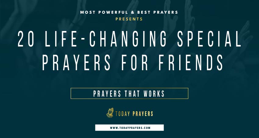 Special Prayers For Friends